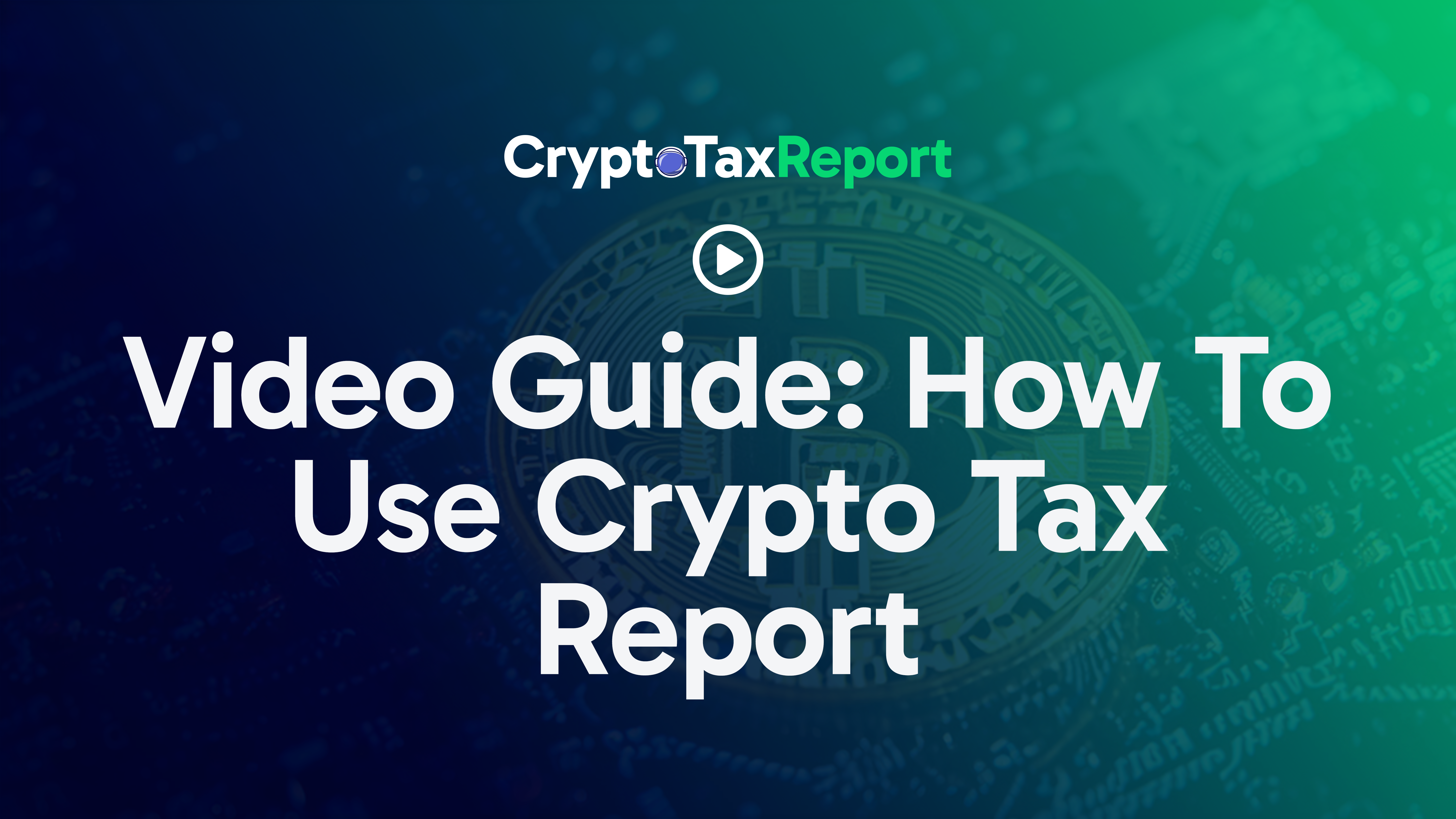 Video Guide How To Use Crypto Tax Report