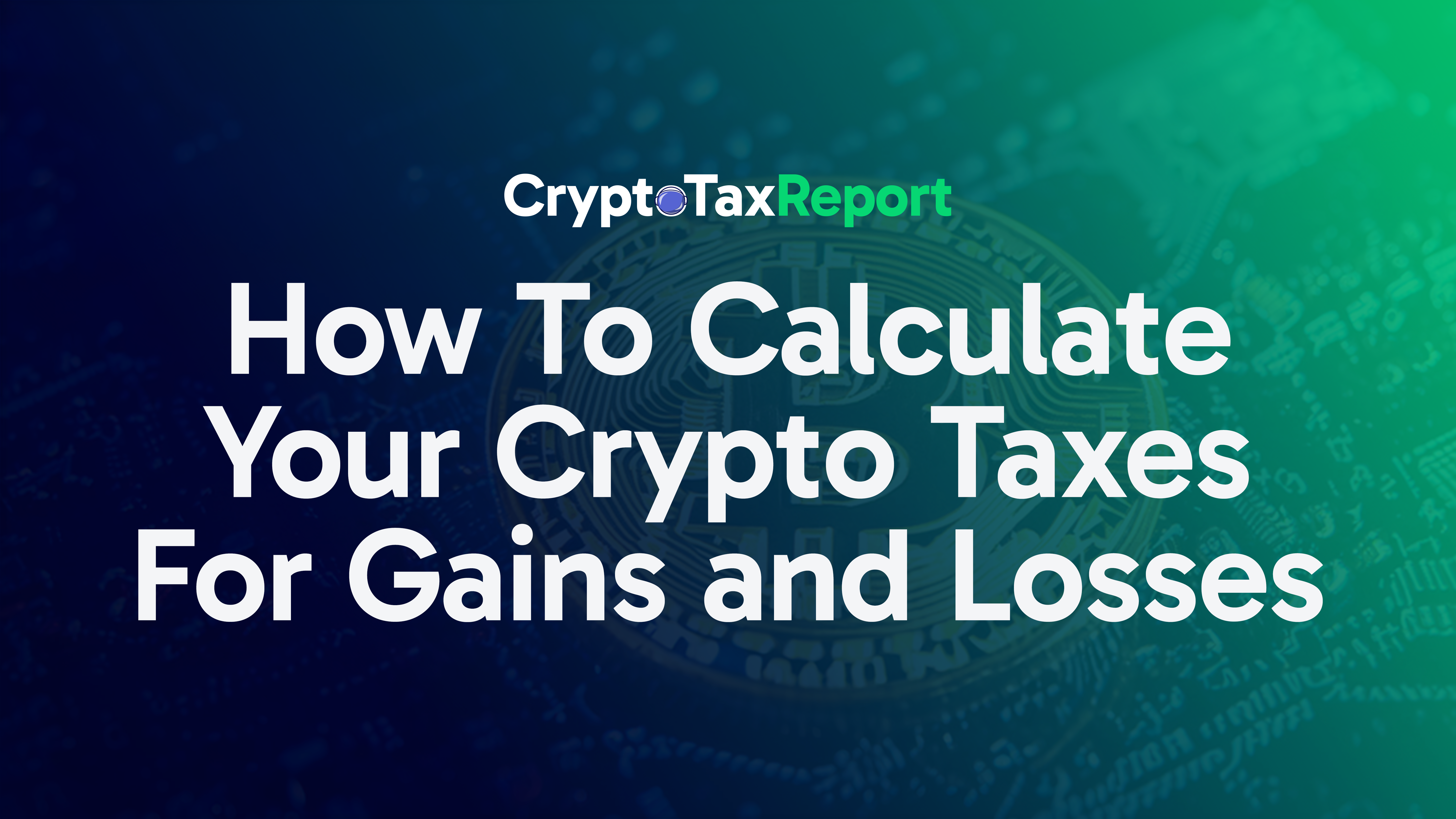 how to calculate your crypto taxes for gains and losses